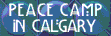 Peace Camp in Calgary