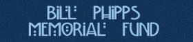 Bill Phipps Memorial Fund